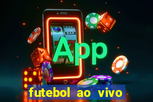 futebol ao vivo futemax app